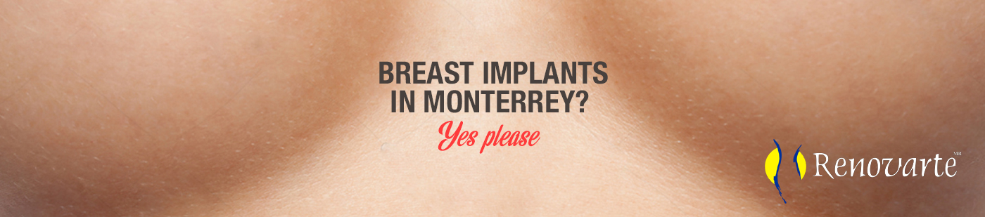 Breast Implants in Monterrey